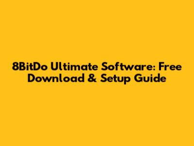 8BitDo Ultimate Software: Free Download & Setup Guide